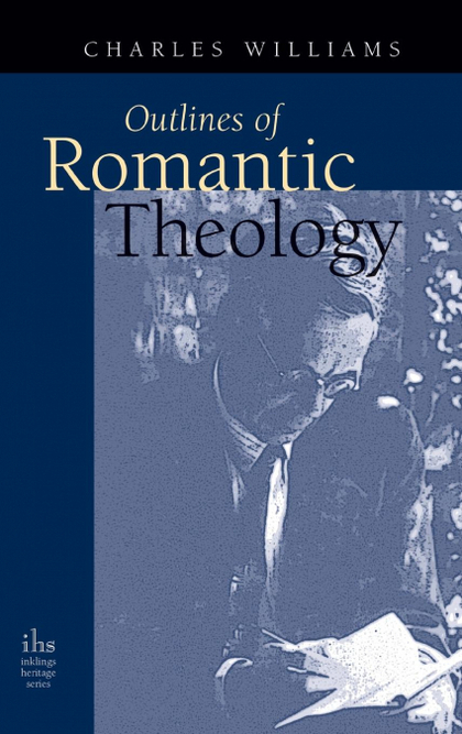 OUTLINES OF ROMANTIC THEOLOGY.