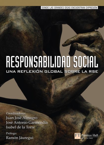 RESPONSABILIDAD SOCIAL : UNA REFLEXIÓN GLOBAL SOBRE LA RSE