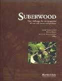 SUBERWOOD : NEW CHALLENGER FOR THE INTEGRATION OF CORK OAK FORES AND PRODUCTS