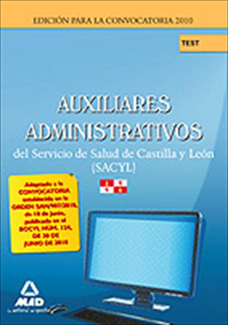 AUXILIARES ADMINISTRATIVOS, SERVICIO DE SALUD DE CASTILLA Y LEÓN (SACYL). TEST
