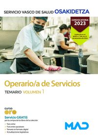 OPERARIO/A DE SERVICIOS DE OSAKIDETZA-SERVICIO VASCO DE SALUD. TEMARIO VOLUMEN 1
