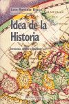 IDEA DE LA HISTORIA : IDEOLOGÍA, UTOPÍA Y REALIDAD