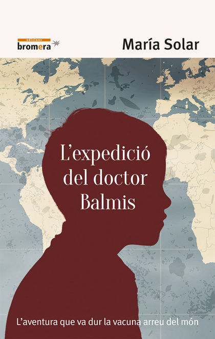 L'EXPEDICIÓ DEL DOCTOR BALMIS