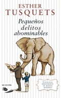 PEQUEÑOS DELITOS ABOMINABLES : CATÁLOGO DE BUENAS MANERAS