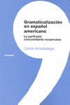GRAMATICALIZACIÓN EN ESPAÑOL AMERICANO. LA PERÍFRASIS CONCOMITANTE NORPERUANA