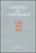 ESTADÍSTICA DE L'ENSENYAMENT. CURS 1990-1991