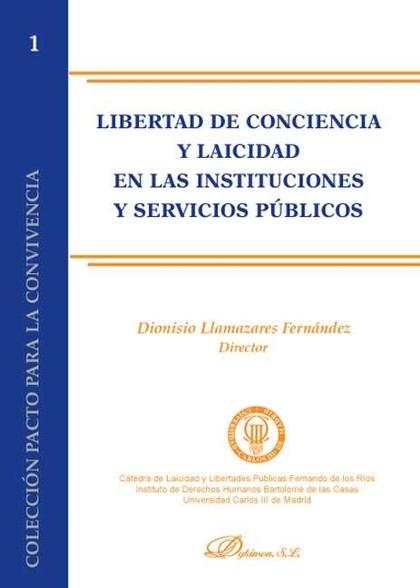 LIBERTAD DE CONCIENCIA EN LAS INSTITUCIONES Y SERVICIOS PÚBLICOS