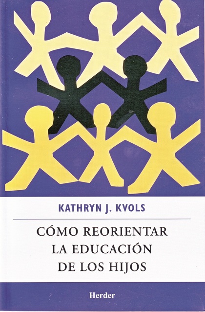 CÓMO REORIENTAR LA EDUCACIÓN DE LOS HIJOS. REDIRECTING CHILDRENS BEHAVIOR