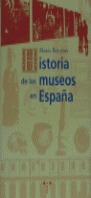 HISTORIA DE LOS MUSEOS DE ESPAÑA