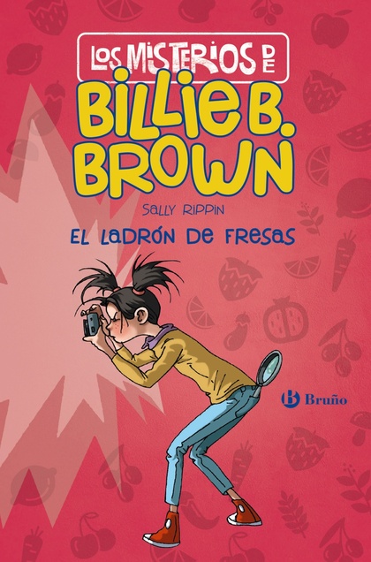 LOS MISTERIOS DE BILLIE B. BROWN, 4. EL LADRÓN DE FRESAS.
