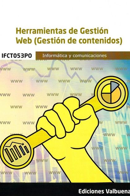 HERRAMIENTAS DE GESTIÓN WEB (GESTIÓN DE CONTENIDOS) (IFCT053PO)