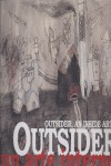 OUTSIDER: UN ARTE INTERNO = AN INSIDE ART