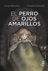 EL PERRO DE OJOS AMARILLOS/ YELLOW EYED DOG