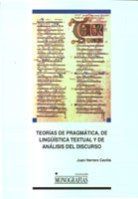 TEORÍAS DE PRAGMÁTICA, DE LINGÜÍSTICA TEXTUAL Y DE ANÁLISIS DEL DISCURSO