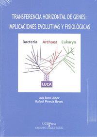 TRANSFERENCIA HORIZONTAL DE GENES. IMPLICACIONES EVOLUTIVAS Y FISIOLÓGICAS