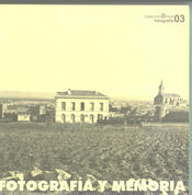 FOTOGRAFÍA Y MEMORIA: I ENCUENTRO EN CASTILLA-LA MANCHA : CELEBRADO EL 2-3 DE DICIEMBRE DE 2004