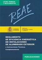 REGLAMENTO DE EFICIENCIA ENERGÉTICA EN INSTALACIONES DE ALUMBRADO EXTERIOR, E I.T.C.