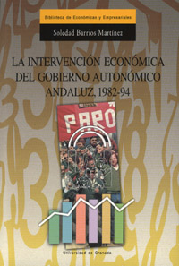 LA INTERVENCIÓN ECONÓMICA DEL GOBIERNO AUTONÓMICO ANDALUZ 1982-94