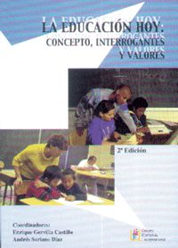 LA EDUCACIÓN HOY CONCEPTO, INTERROGANTES Y VALORES