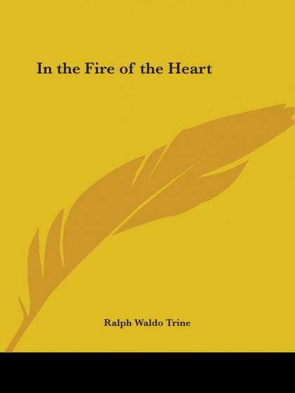 IN THE FIRE OF THE HEART