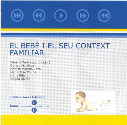 EL BEBÈ I EL SEU CONTEXT FAMILIAR (CD-ROM)