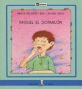 MIGUEL EL DORMILÓN