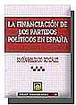 LA FINANCIACIÓN DE LOS PARTÍDOS POLÍTICOS EN ESPAÑA