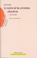 LAS TEORÍA DE LAS CORRIENTES EDUCATIVAS Y OTROS ENSAYOS.
