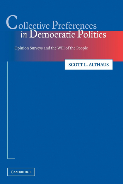COLLECTIVE PREFERENCES IN DEMOCRATIC POLITICS