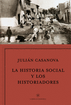LA HISTORIA SOCIAL Y LOS HISTORIADORES. ¿CENICIENTA O PRINCESA?
