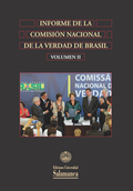 INFORMES DE LA COMISIÓN NACIONAL DE LA VERDAD DE BRASIL                         VOLUMEN II