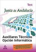 AUXILIARES TÉCNICOS DE INFORMÁTICA, JUNTA DE ANDALUCÍA. TEST