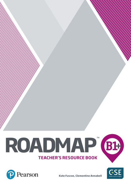 ROADMAP B1+ TEACHERS BOOK WITH DIGITAL RESOURCES & ASSESSMENT PACKAGE