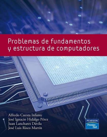 PROBLEMAS DE FUNDAMENTOS Y ESTRUCTURA DE COMPUTADORES (E-BOOK)