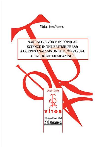 NARRATIVE VOICE IN POPULAR SCIENCE IN THE BRITISH PRESS: A CORPUS ANALYSIS ON TH