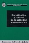 CONSTITUCIÓN Y CONTROL DE LA ACTIVIDAD ADMINISTRATIVA