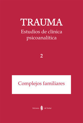 TRAUMA-2. ESTUDIOS DE CLÍNICA PSICOANALÍTICA