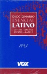 DICCIONARIO ESENCIAL LATINO. LATINO-ESPAÑOL/ ESPAÑOL-LATINO