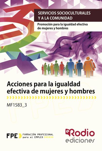 MF1583_3 ACCIONES PARA LA IGUALDAD EFECTIVA DE MUJERES Y HOMBRES.