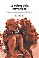 LA ODISEA DE LA HUMANIDAD: UNA NUEVA HISTORIA DE LA EVOLUCIÓN DE LA RAZA HUMANA
