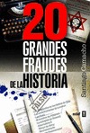 20 GRANDES FRAUDES DE LA HISTORIA