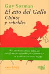 EL AÑO DEL GALLO : CHINOS Y REBELDES