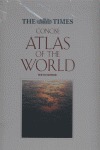 TIMES ATLAS OF THE WORLD CONCISE NE