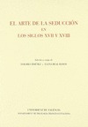 EL ARTE DE LA SEDUCCIÓN EN LOS SIGLOS XVII Y XVIII