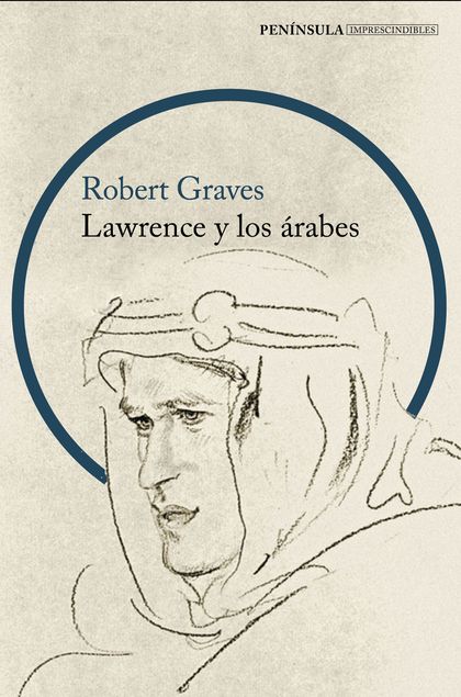 LAWRENCE Y LOS ÁRABES (NP)                                                      UN RETRATO FASC