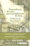 PENSADORES DE AYER PARA PROBLEMAS DE HOY: TEÓRICOS DE LAS CIENCIAS SOCIALES