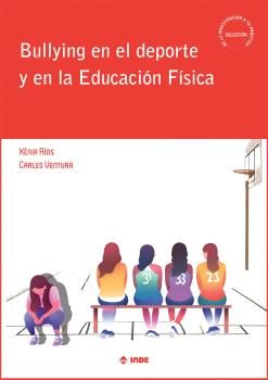 BULLYING EN EL DEPORTE Y EN LA EDUCACIÓN FÍSICA