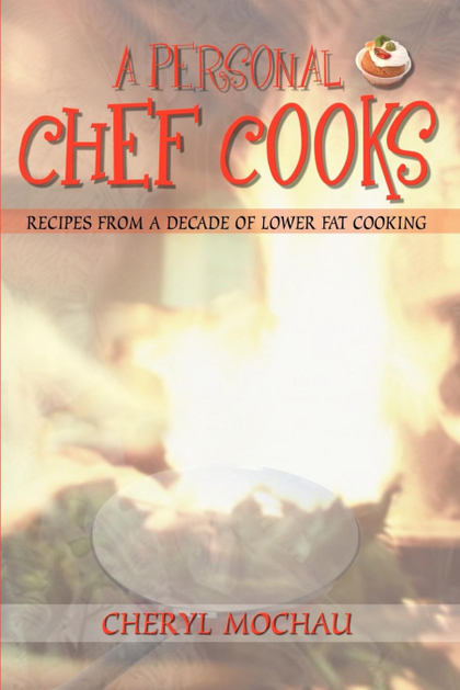 A PERSONAL CHEF COOKS