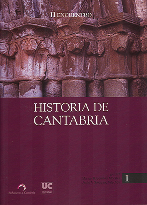 II ENCUENTRO DE HISTORIA DE CANTABRIA: ACTAS DEL II ENCUENTRO CELEBRADO EN SANTANDER LOS DÍAS 2