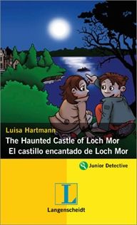 THE HAUNTED CASTLE OF LOCH MOR = EL CASTILLO ENCANTADO DE LOCH MOR